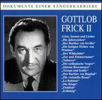 Gottlob Frick ...