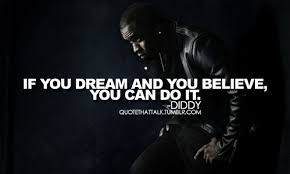 diddy quotes | Tumblr via Relatably.com