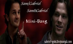 Join/Watch us!! Snag the banner and pimp us out! We really hope to see you there!! Sam/Gabriel Mini-Bang. Tags: comm pimp, mini-bang!!, pimpage, sam/gabriel - Mini-Bang-Pimptext-1