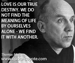 Image result for thomas merton our job is to love