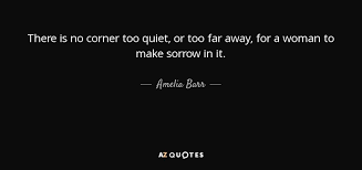 AMELIA BARR QUOTES QUOTEZON via Relatably.com