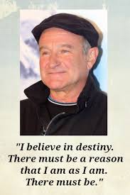 Robin-Williams-quote-destiny - The Crohn&#39;s Colitis Effect via Relatably.com