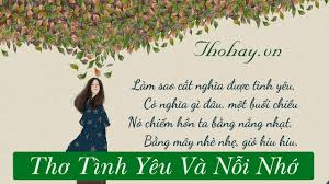 Thơ Tình Yêu Và Nỗi Nhớ ❤️️ Tuyển Tập 90+ Bài Hay Nhất