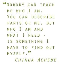 Chinua Achebe Quotes. QuotesGram via Relatably.com