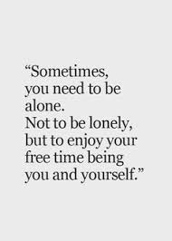 Living Alone Quotes on Pinterest | Telling Lies Quotes, All Alone ... via Relatably.com