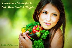 Tara Bianca | January 31, 2014 | 0 Comments &middot; 7 Yummy Strategies to Eat More Fruit &amp; Veggies During Pregnancy. How to Eat More Fruit and Vegetables When ... - 7_Sensuous_Strategies