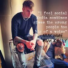 Quote World - Machine Gun Kelly (MGK) “I feel like social media... via Relatably.com