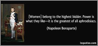 Napoleon Bonaparte Quotes On Women. QuotesGram via Relatably.com