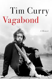Vagabond by Tim Curry: A Memoir of a Wandering Life