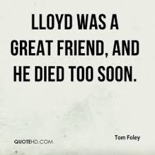 Died Too Soon Quotes. QuotesGram via Relatably.com