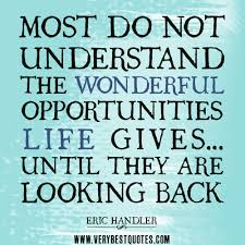 opportunity quotes, MOST DO NOT UNDERSTAND THE WONDERFUL ... via Relatably.com