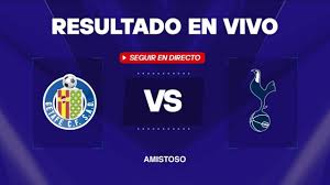 Tottenham Vs Getafe