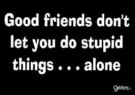 Top 50 Funny Friendship Quotes | Just Laughs Fun and Humor via Relatably.com