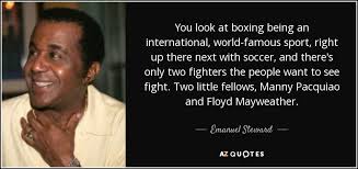 TOP 10 QUOTES BY EMANUEL STEWARD | A-Z Quotes via Relatably.com