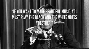 If you want to make beautiful music, you must play the black and ... via Relatably.com