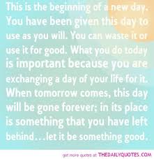 The Beginning Of A New Day - The Daily Quotes via Relatably.com