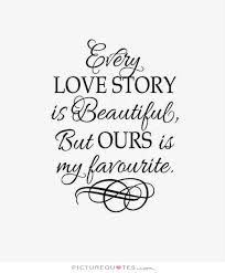 Love Story Quotes | Love Story Sayings | Love Story Picture Quotes via Relatably.com