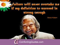 Famous Quotes by Abdul Kalam on Failure and Success - Picture ... via Relatably.com