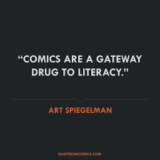 Quotes On Comics • Gateway drug. via Relatably.com