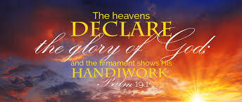 Image result for the heavens declare the glory of god