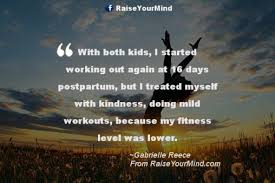 Gabrielle Reece Quotes, Sayings, Verses &amp; Advice - Raise Your Mind via Relatably.com