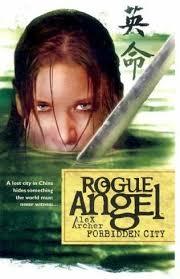 Forbidden City (2007) (The fifth book in the Rogue Angel series) A novel by Alex Archer - n218920