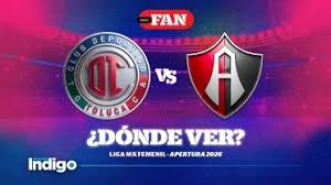 ¿A qué hora juegan Toluca Femenil vs. Atlas Femenil? Dónde ver, horario y pronóstico de la Liga MX Femenil 2026