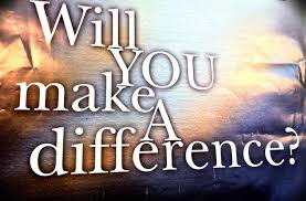 Image result for you can make a difference