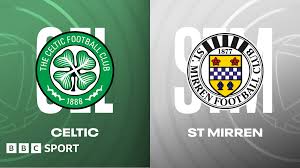 Celtic vs St Mirren LIVE: Scottish Premiership radio, team news, updates, stats, match report & reaction