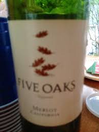 Five Oaks Merlot, Gallo Family Vineyards, Sonoma Valley, California, USA. It&#39;s been forever, as you&#39;ll note if you scroll through the archives here, ... - oaks