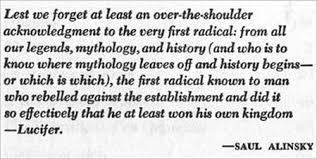 Saul Alinsky Quotes. QuotesGram via Relatably.com