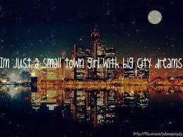 Big City Dreams Quotes. QuotesGram via Relatably.com