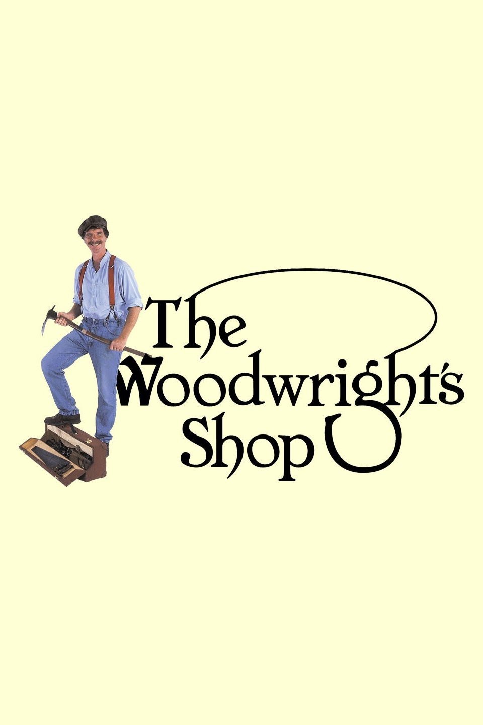 The Woodwright's Shop