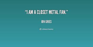 Metal Quotes. QuotesGram via Relatably.com