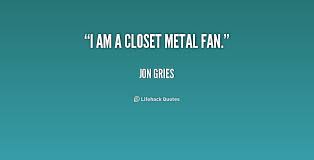 Metal Quotes. QuotesGram via Relatably.com