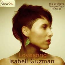 ISABEL GUZMAN &middot; Lovesong &middot; Lights Out! LOMGRMX 001-X. 19 December, 2006. Funky/Club House - CS1566812-02A-BIG