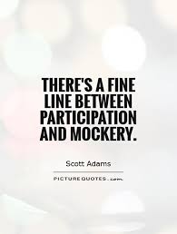 Mockery Quotes | Mockery Sayings | Mockery Picture Quotes via Relatably.com