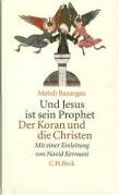 ... Prophet Der Koran und die Christen Aus dem Persischen von Markus Gerhold