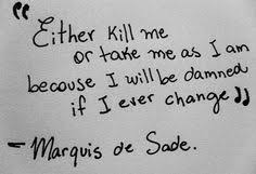 marquis de sade quotes - Google Search | SO Me!!! | Pinterest ... via Relatably.com