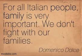 Italian Family Quotes. QuotesGram via Relatably.com