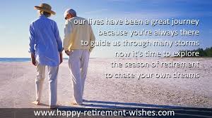 Retirement wishes for dad and best retiring sayings for father via Relatably.com