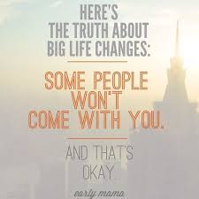 Big Life Changes - The Daily Quotes via Relatably.com