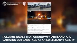 russians boast that unknown “partisans” are carrying out sabotage at an EU military facility