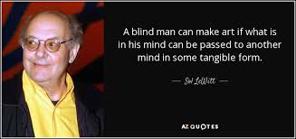 Top 7 eminent quotes by sol lewitt pic English via Relatably.com