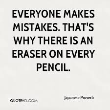 Eraser Quotes - Page 1 | QuoteHD via Relatably.com