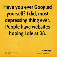 Artie Lange Quotes. QuotesGram via Relatably.com