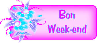 Résultat de recherche d'images pour "bon week end"