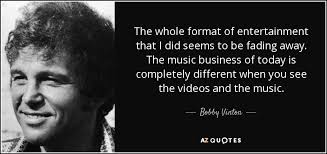 Top nine eminent quotes by bobby vinton image English via Relatably.com