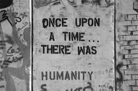 Humanity Art Quotes. QuotesGram via Relatably.com