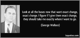 George C. Wallace Quotes. QuotesGram via Relatably.com